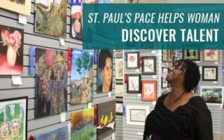 St. Paul’s PACE Helps Woman Discover Talent